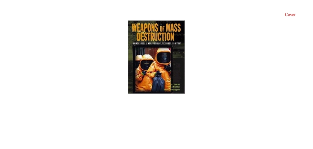 Weapons of Mass Destruction [2 volumes] An Encyclopedia of Worldwide Policy, Technology, and History [2 volumes] 1st Edition â€“ PDF/EPUB Version Downloadable